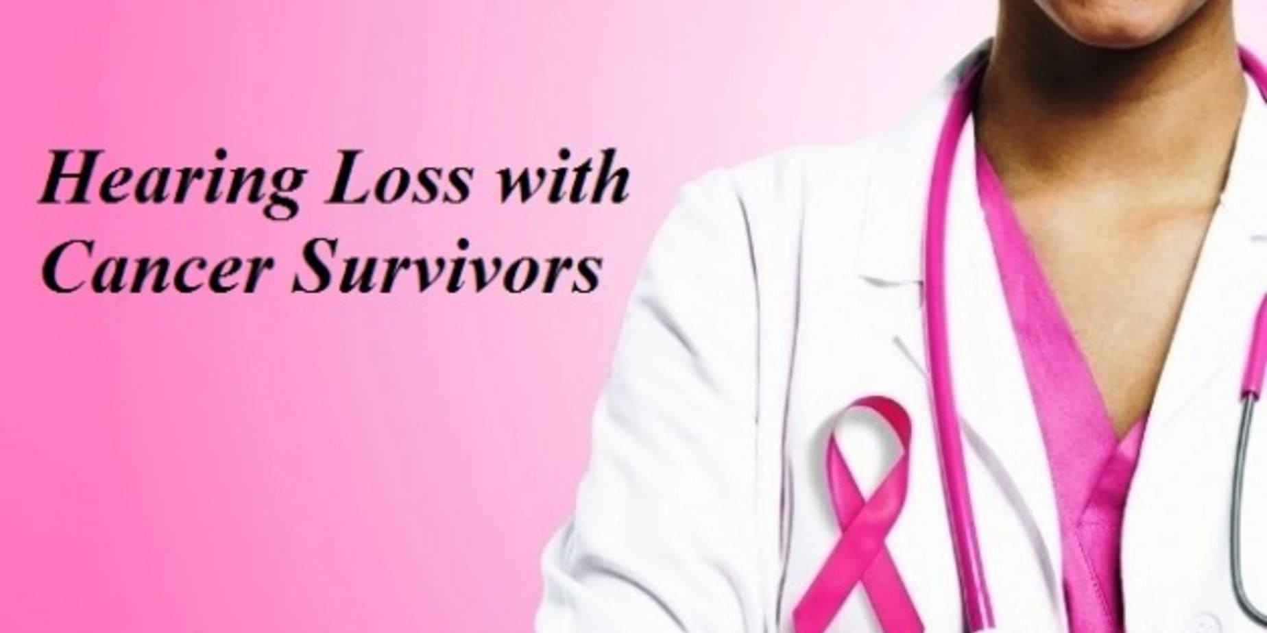 Hearing Loss in Cancer Survivors Lemme Audiology